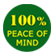 100% Peace of Mind